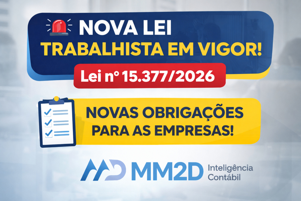 📢 Nova Lei Trabalhista (Lei nº 15.377/2026): o que muda para as ...